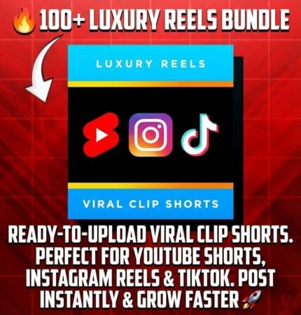 🔥 100+ Luxury Reels Bundle